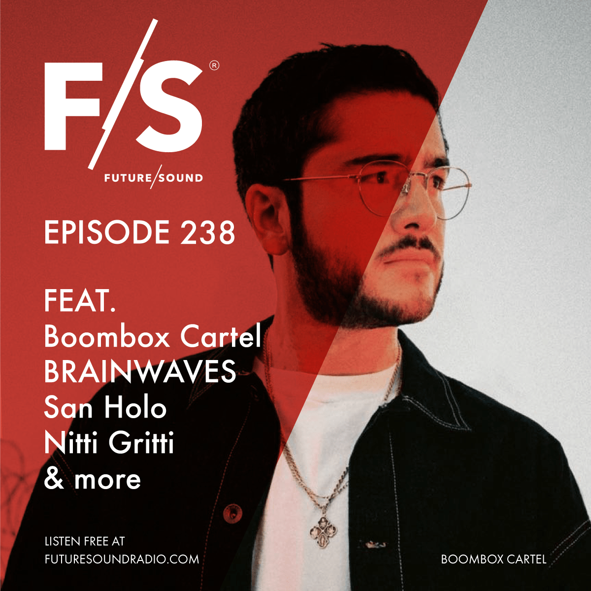 Future/Sound with CUSCINO - Episode 238 feat. Boombox Cartel, BRAINWAVES, San Holo, Nitti Gritti and more | Trap, FutureBass, Dubstep, EDM and more